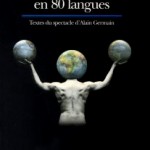 Le Tour du Monde en 80 langues : Textes et photographies