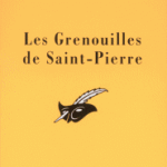 Les Grenouilles de Saint-Pierre
